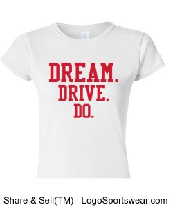 WOMENS WHITE CAP SLEEVE TEE DREAM.DRIVE.DO. Design Zoom